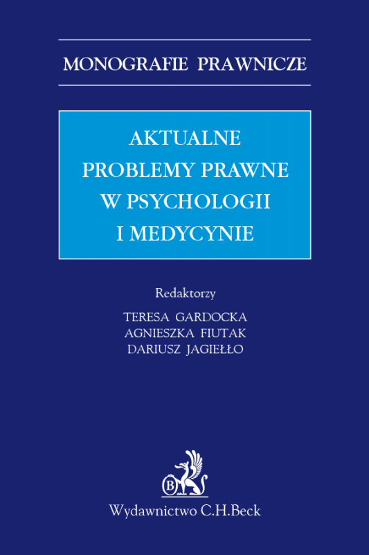 Aktualne problemy prawne w psychologii i medycynie