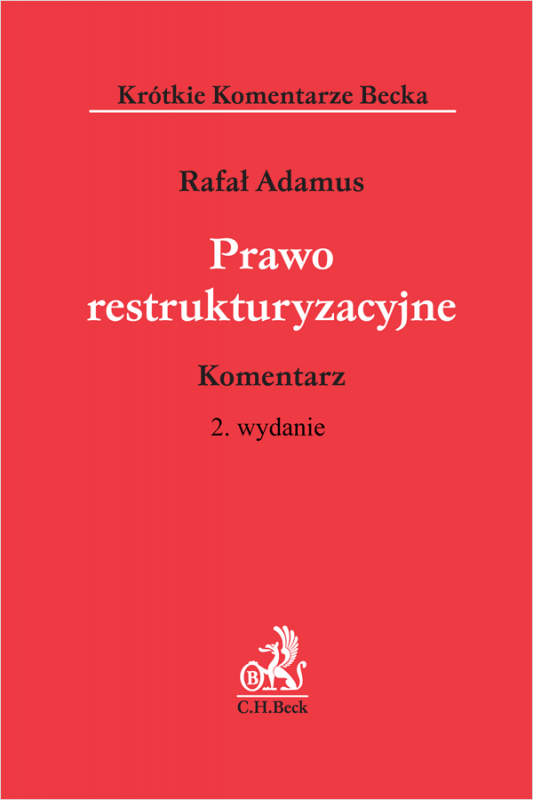 Prawo restrukturyzacyjne. Komentarz