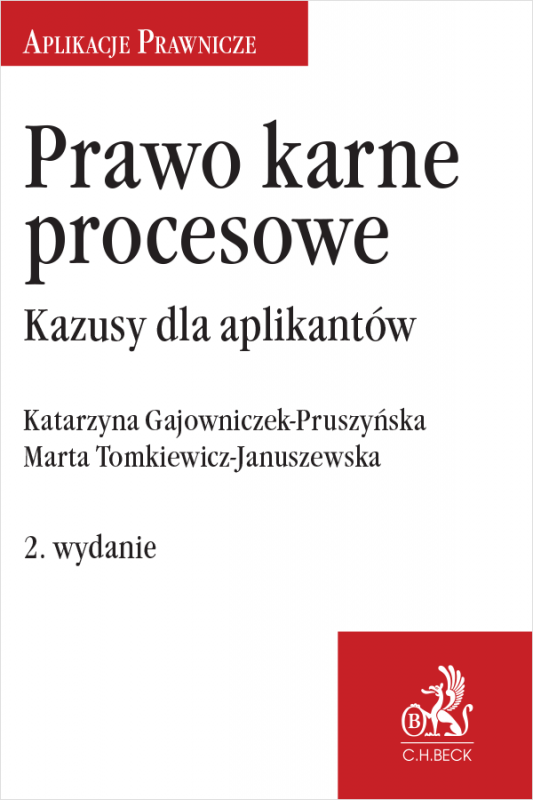 Prawo karne procesowe. Kazusy dla aplikantów