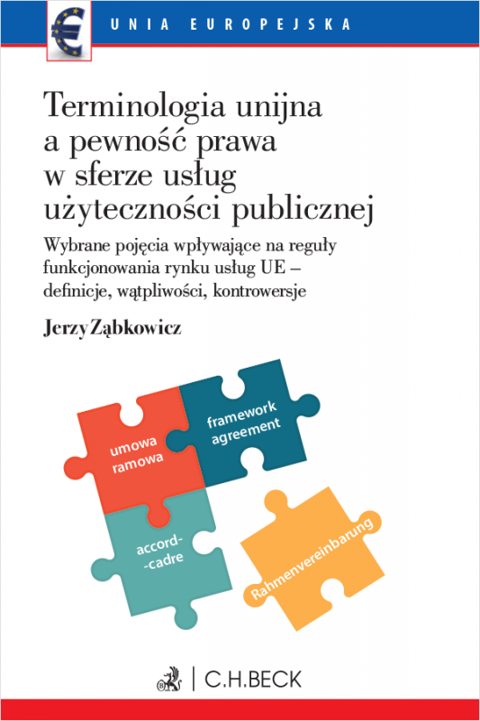 Terminologia unijna a pewność prawa w sferze usług użyteczności publicznej