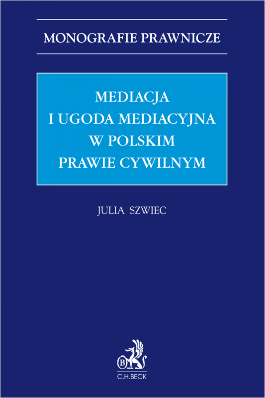 Mediacja i ugoda mediacyjna w polskim prawie cywilnym