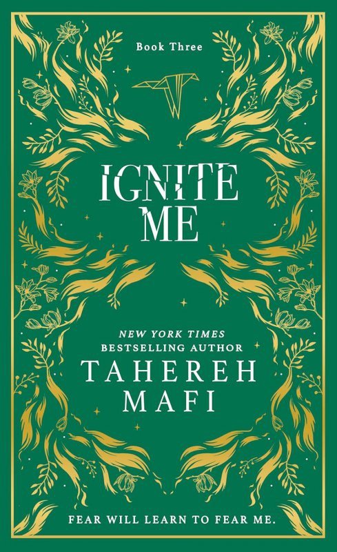 Ignite Me. Shatter Me Collectors Editions