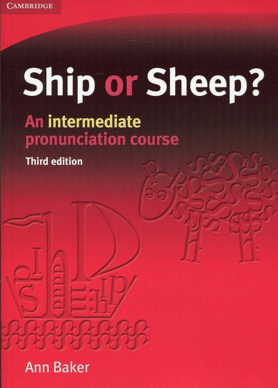 Ship or Sheep? An intermediate pronunciation course. Third edition