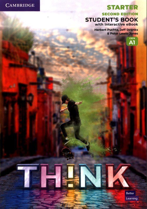 Think. Second Edition Starter. Student&#039;s Book with Interactive eBook