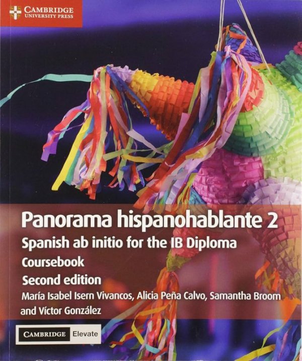 Panorama hispanohablante 2. Spanish ab initio for the IB Diploma. Coursebook with Digital Access (2