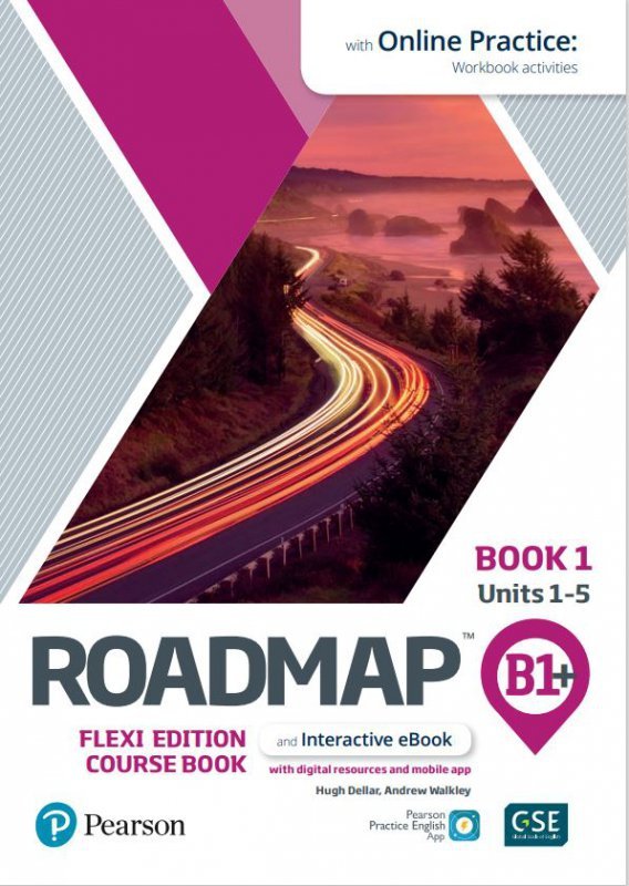 Roadmap B1+. Flexi Edition. Course Book 1 and Interactive eBook with Online Practice Access