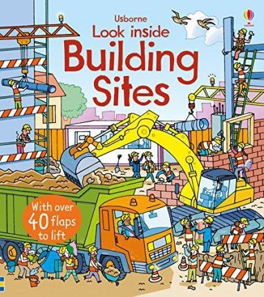 Look Inside a Building Site. Usborne