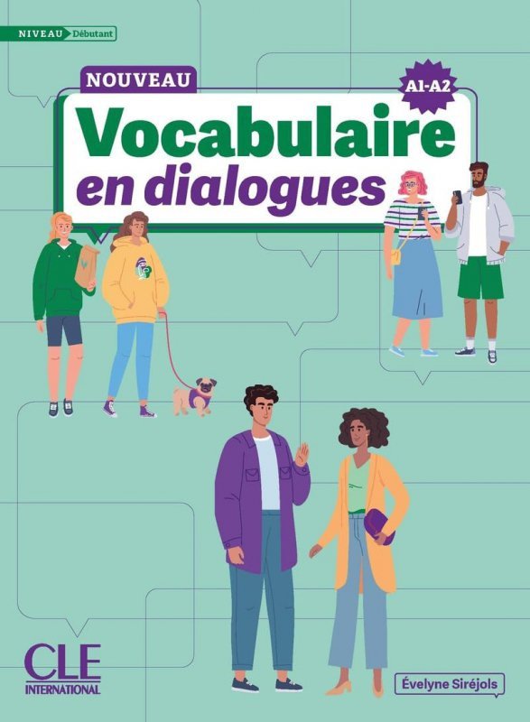 Vocabulaire en dialogues debutant nouvelle edition A1-A2
