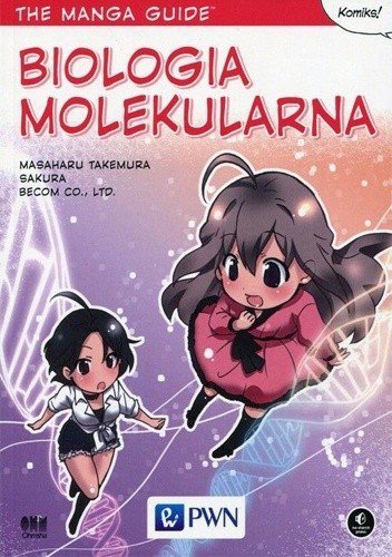 The Manga Guide. Biologia molekularna