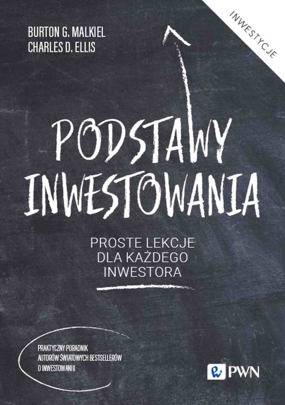 Podstawy inwestowania. Proste lekcje dla każdego inwestora