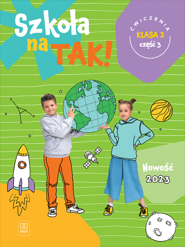 Szkoła na TAK! Karty ćwiczeń. Edukacja wczesnoszkolna. Klasa 2. Cześć 3
