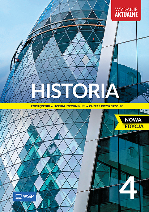 Historia. Podręcznik. Liceum i technikum. Klasa 4. Zakres rozszerzony. Nowa edycja