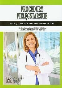 Procedury pielęgniarskie. Podręcznik dla studiów medycznych