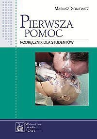 Pierwsza pomoc. Podręcznik dla studentów