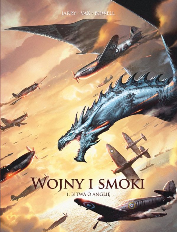Bitwa o Anglię. Wojny i smoki. Tom 1