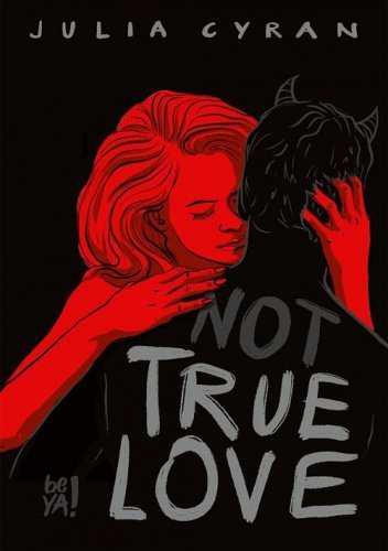 not TRUE LOVE