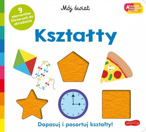 Kształty. Akademia mądrego dziecka. Mój świat