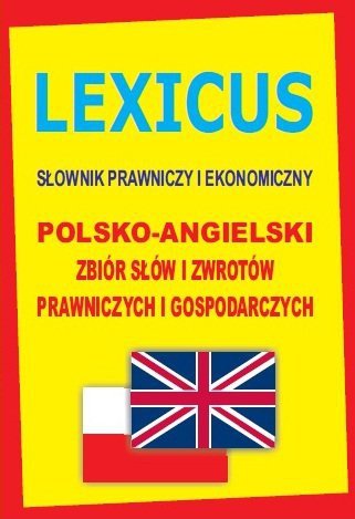 Lexicus Słownik Prawniczy i ekonomiczny polsko-angielski