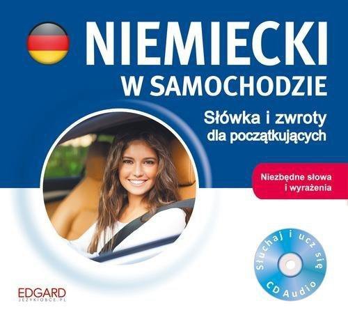 EDGARD. Niemiecki w samochodzie. Słówka i zwroty dla początkujących