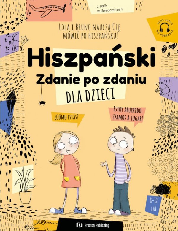 Hiszpański dla dzieci. Zdanie po zdaniu + kod MP3