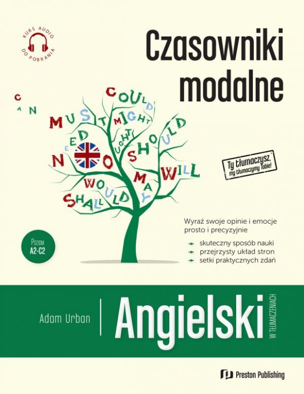 Angielski w tłumaczeniach. Czasowniki modalne. Wydanie 2