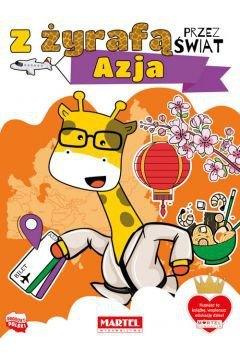 Kolorowanka z Żyrafą przez świat. Azja