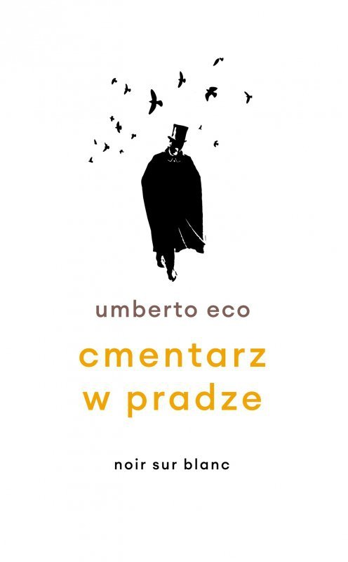Cmentarz w Pradze. Umberto Eco