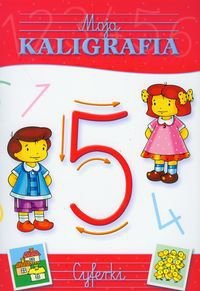 Moja kaligrafia. Cyferki. Karassowska, D. Opr. miękka. 2010