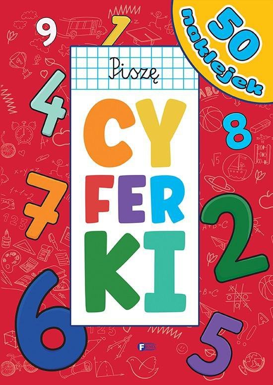 Piszę cyferki. Wydawnictwo Fenix