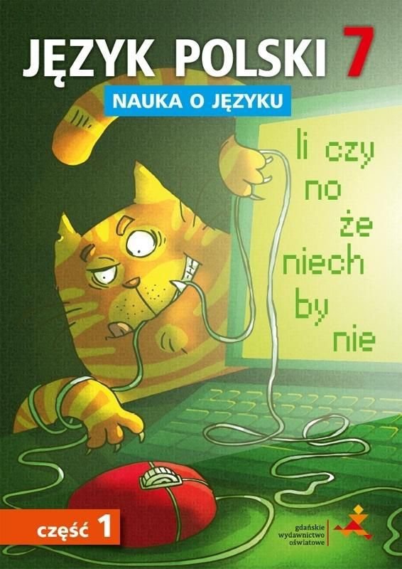 Nauka o języku. Język polski. Szkoła podstawowa klasa 7. Ćwiczeń część 1. Wydanie 2025