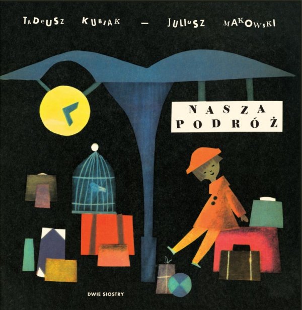 Nasza podróż /reprint/