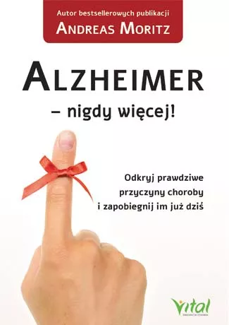 Alzheimer. Nigdy więcej!