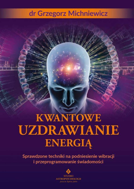 Kwantowe uzdrawianie energią