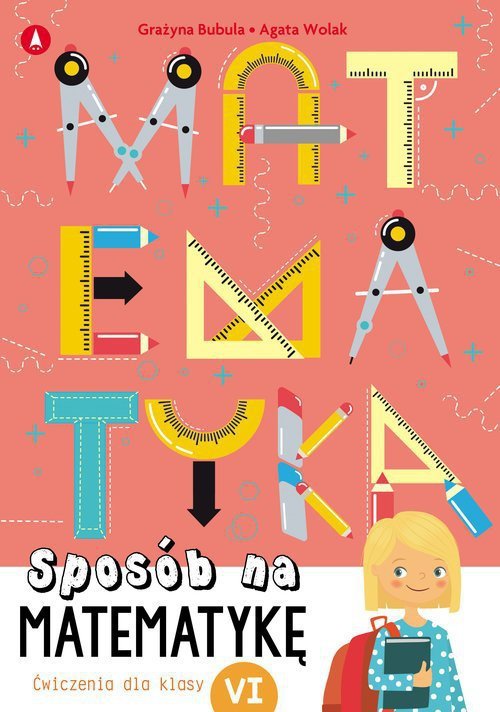 Sposób na matematykę. Ćwiczenia do klasy 6. Wydanie 2023