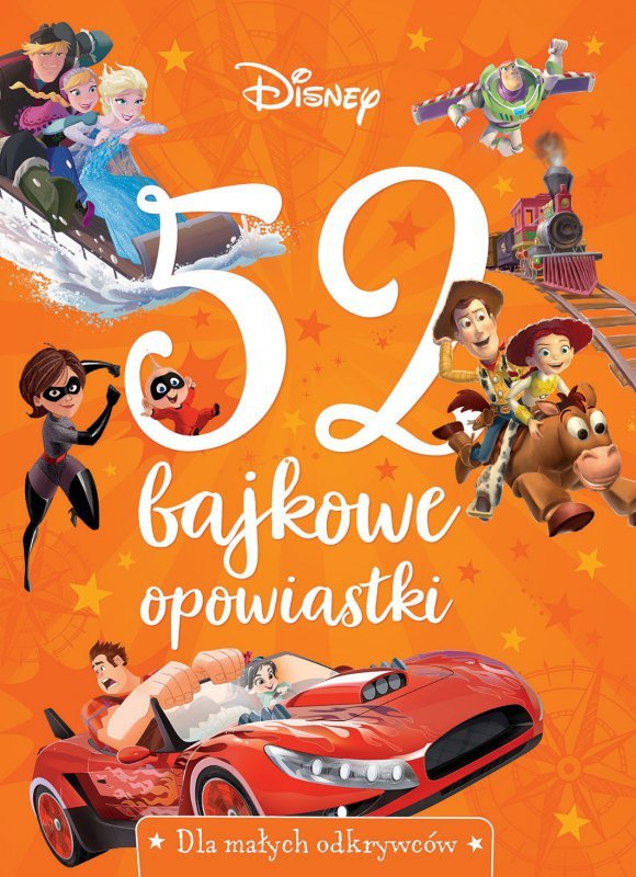 Dla małych odkrywców. Disney. 52 bajkowe opowiastki