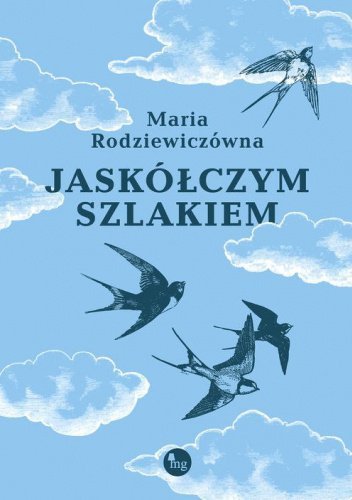 Jaskółczym szlakiem