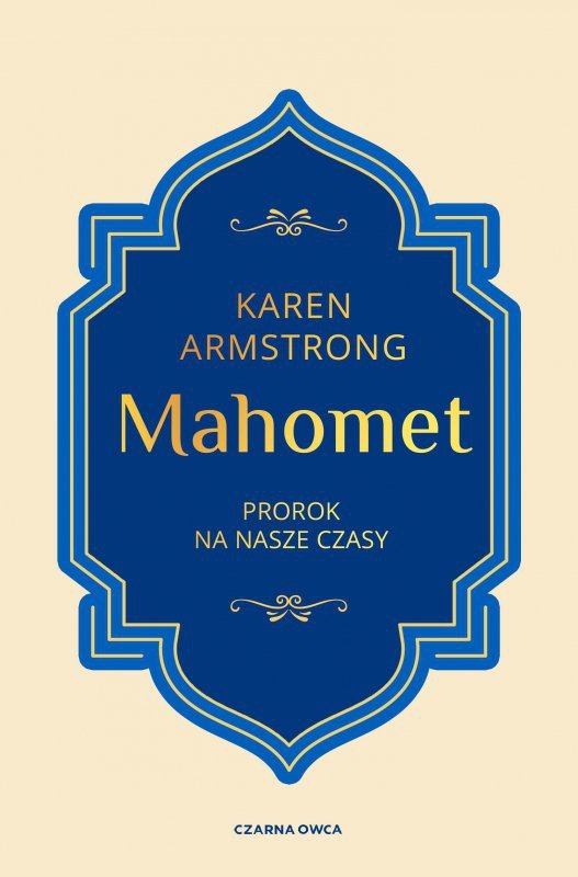 Mahomet. Prorok na nasze czasy