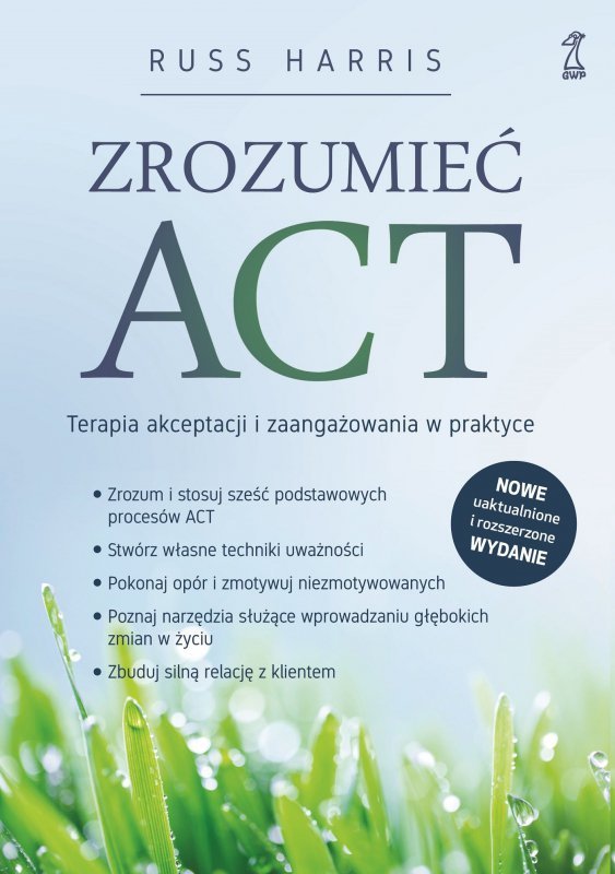 Zrozumieć ACT.  Wydanie uaktualnione