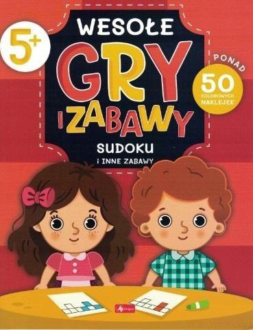 Wesołe gry i zabawy. Sudoku i inne zabawy (Fabulo)
