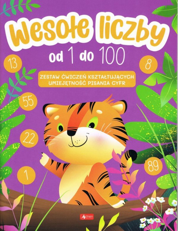 Wesołe liczby od 1 do 100. Wydawnictwo Dragon
