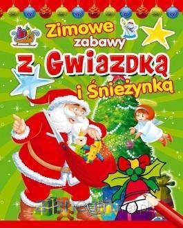Zimowe zabawy z Gwiazdką i Śnieżynką. Wydawnictwo Arti