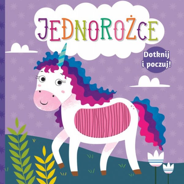 Jednorożce. Dotknij i poczuj