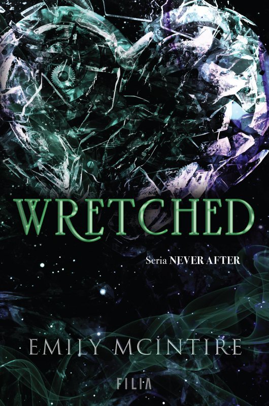 Wretched. Never After. Tom 3
