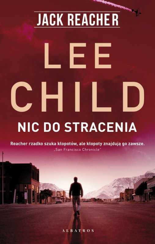 Nic do stracenia. Jack Reacher