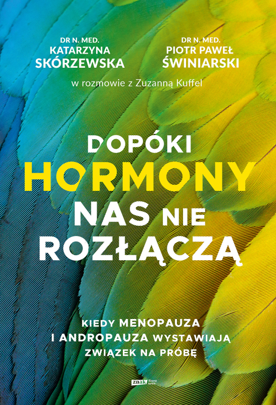 Dopóki hormony nas nie rozłączą. Kiedy menopauza i andropauza wystawiają związek na próbę