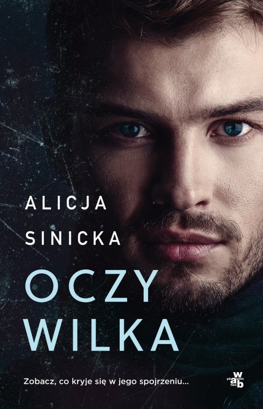 Oczy wilka. Tom 1
