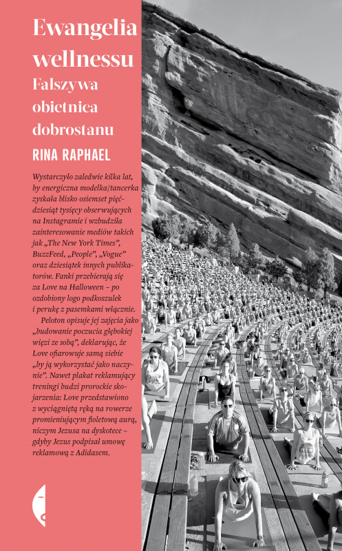 Ewangelia wellnessu. Fałszywa obietnica dobrostanu