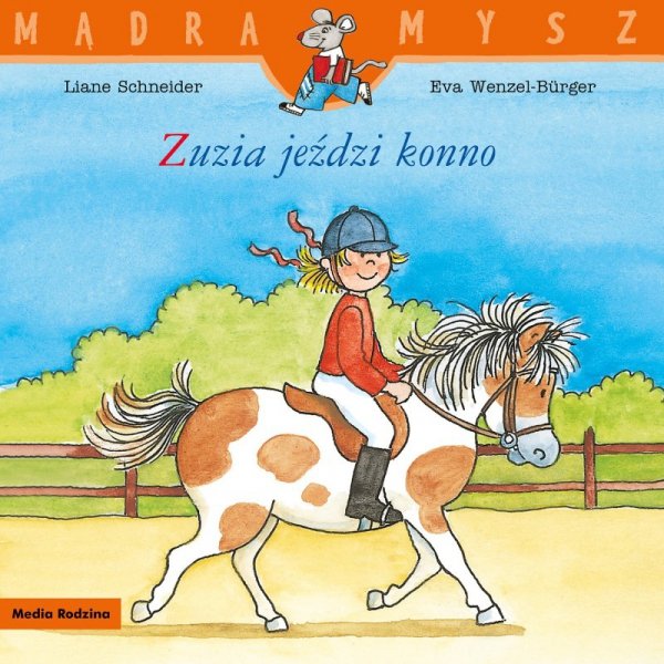 Zuzia jeździ konno. Mądra mysz