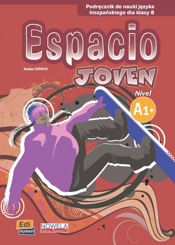 Espacio Joven A1+ kl. 8 (podręcznik wieloletni) - NPP
