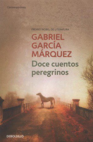 Doce cuentos peregrinos